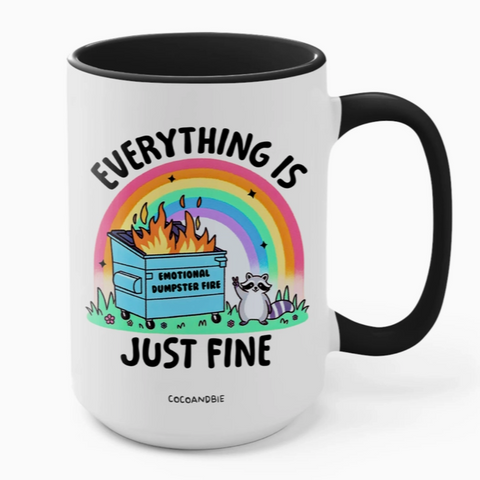Everything Is Fine Dumpster Fire | Black