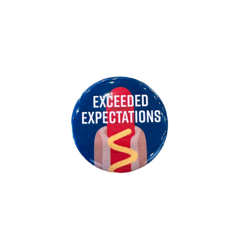 Exceeded Expectations | Magnet