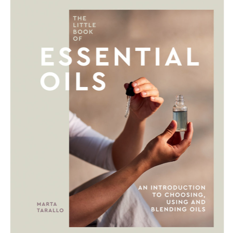 THE LITTLE BOOK OF ESSENTIAL OILS - RAINCOAST BOOKS