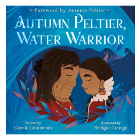 Autumn Peltier, Water Warrior