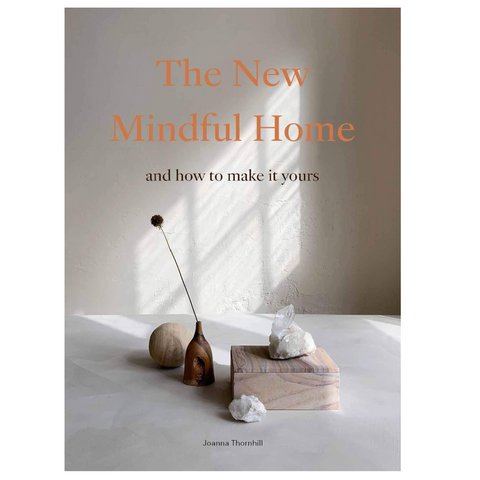 The New Mindful Home