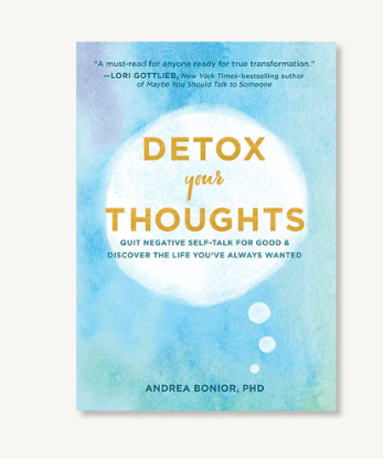 Detox Your Thoughts: Quit Negative Self-Talk For Good And Discover Life...