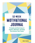 Front cover of the book '52-Week Motivational Journal' by Emily Cassel, featuring a geometric pattern of blue, yellow, and light blue triangles with a white central panel containing the title in dark blue text.
