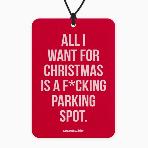 All I Want For Christmas - Air Freshener | Unscented (Copy)
