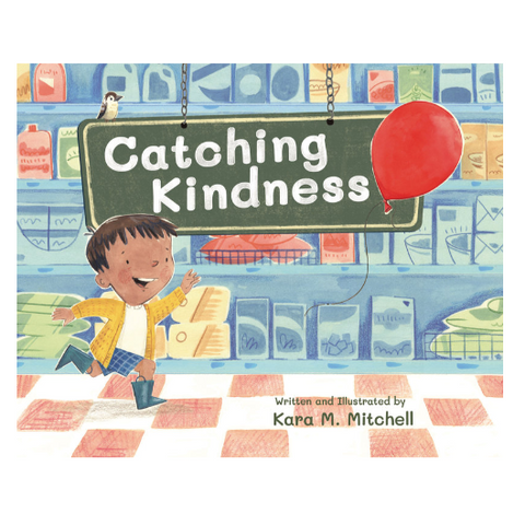 Catching Kindness