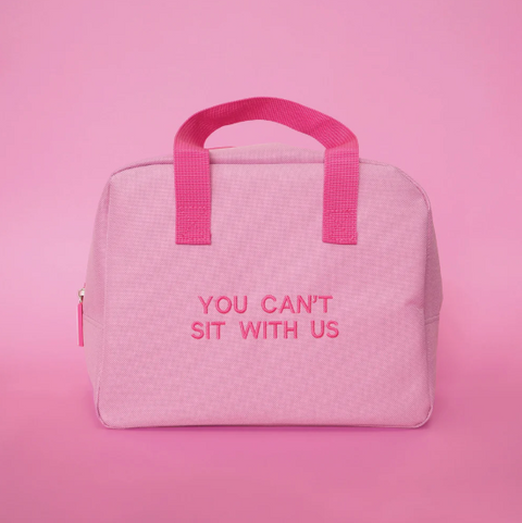 Insulated Snack Sack | You Can't Sit With Us