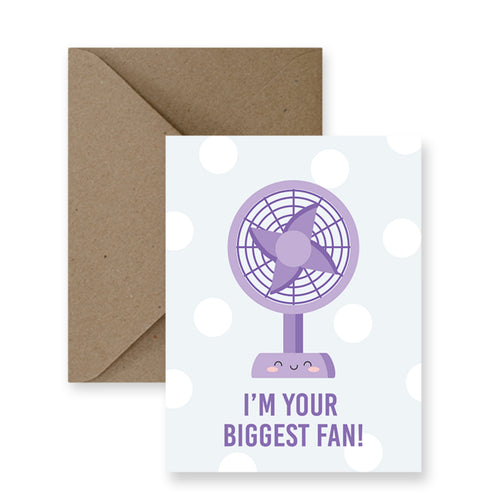 I’m Your Biggest Fan | Card