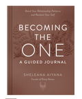 Book titled 'Becoming the One: A Guided Journal' by Sheleana Aiyana on a brown background