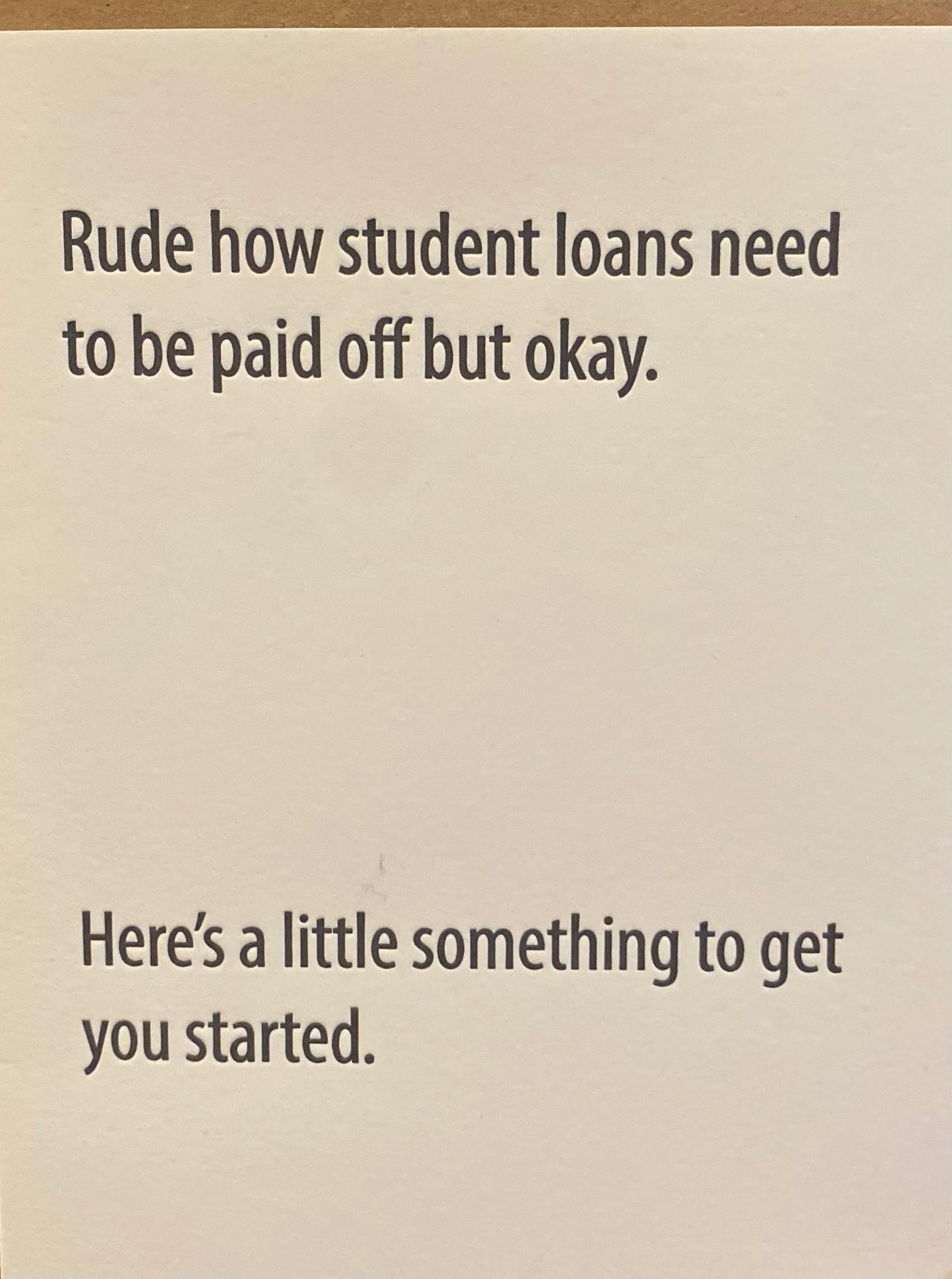 PRETTY ALRIGHT GOODS - STUDENT LOANS