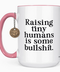 Funny Pink and White mug raising kids family mug 