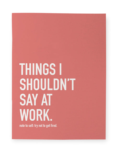 Notebook | Shouldn'T Say At Work