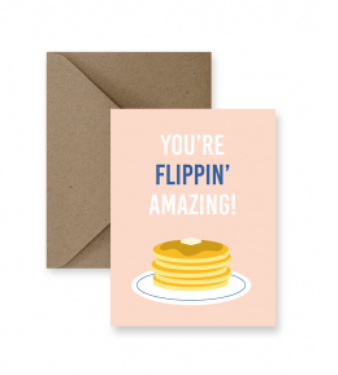 You're Flippin' Amazing Card