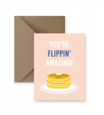 IMPAPER -  YOU'RE FLIPPIN' AMAZING CARD!