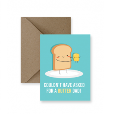 IMPAPER - COULDN'T HAVE ASKED FOR A BUTTER DAD CARD!