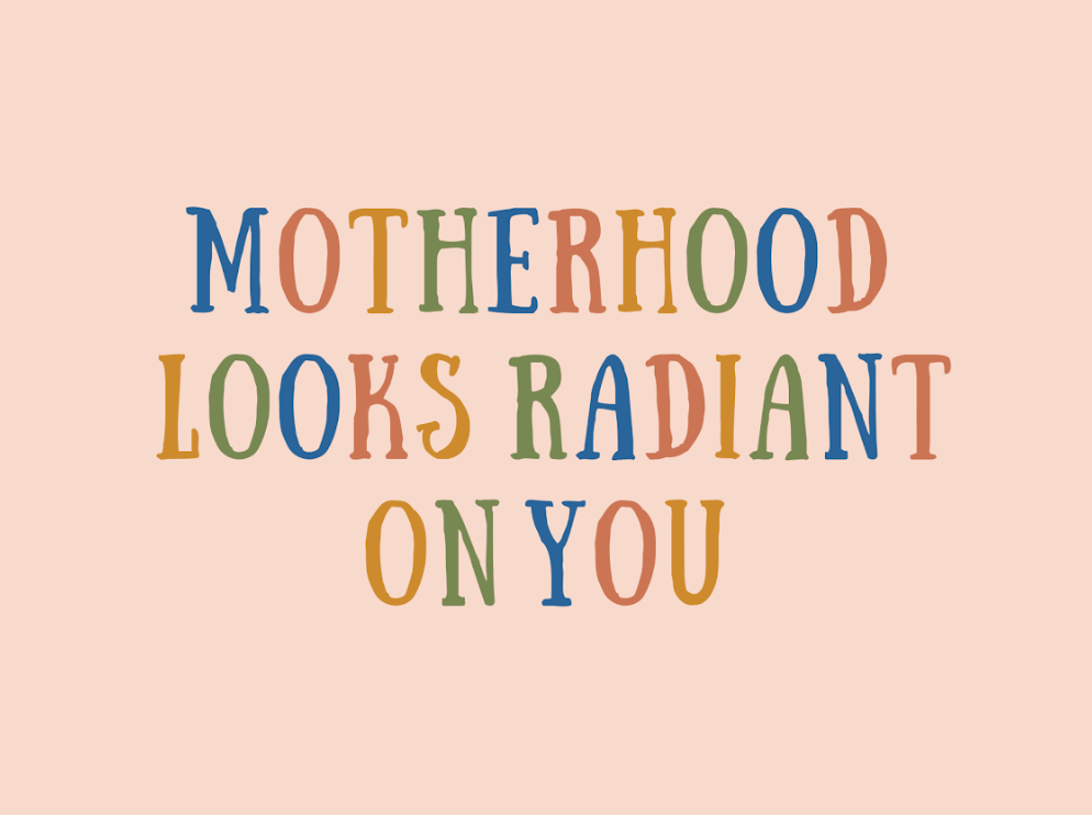 PEACHY LITTLES- MOTHERHOOD LOOKS RADIANT ON YOU