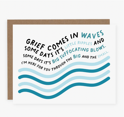 Grief Comes In Waves Artwork Card