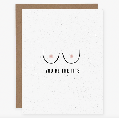 you're the tits, greeting card.