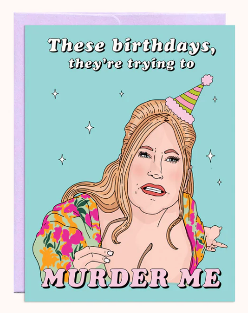 PARTY MOUNTAIN - MURDER ME BIRTHDAY CARD
