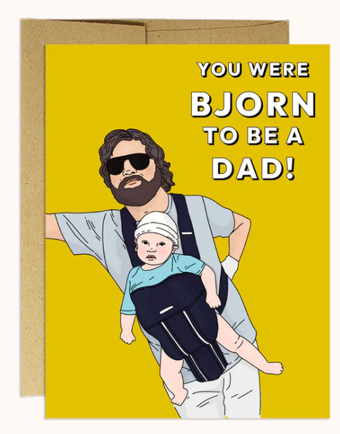 PARTY MOUNTAIN - BJORN TO BE A DAD FATHER'S DAY CARD