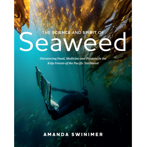 RAINCOAST BOOKS - THE SCIENCE AND SPIRIT OF SEAWEED