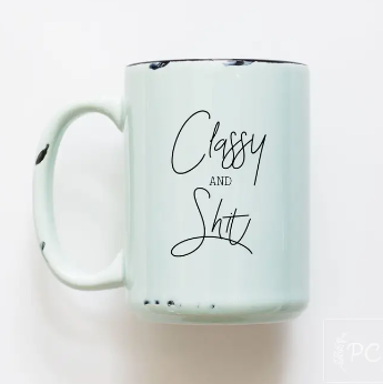 PRAIRIE CHICK COFFEE MUG | CLASSY AND SH*T