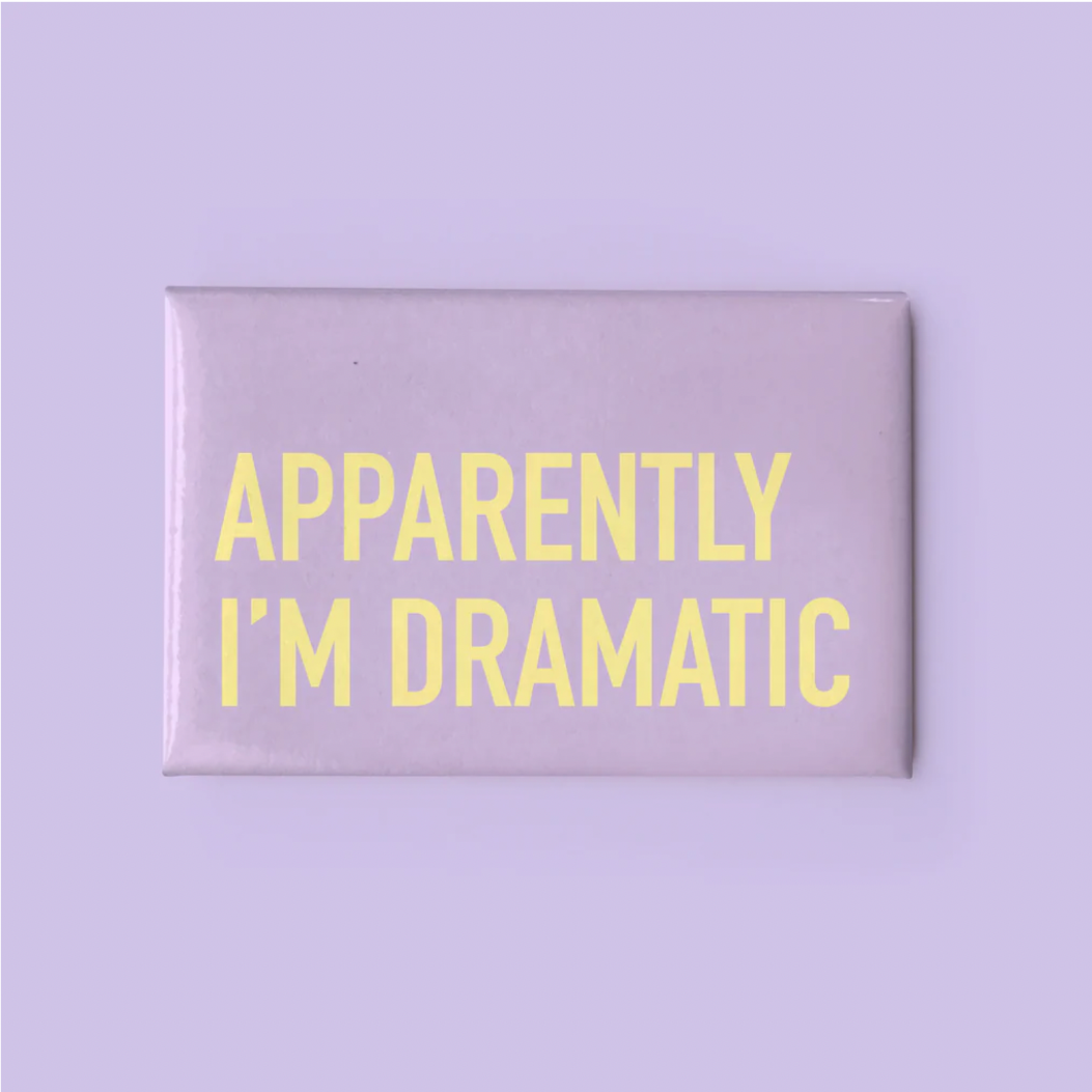 CLASSY CARDS - MAGNET | APPARENTLY I'M DRAMATIC