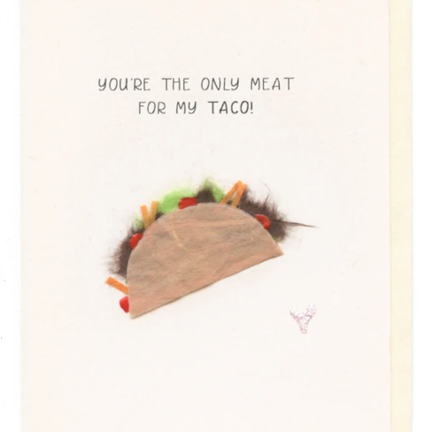 FLAUNT CARDS - ONLY MEAT FOR MY TACO