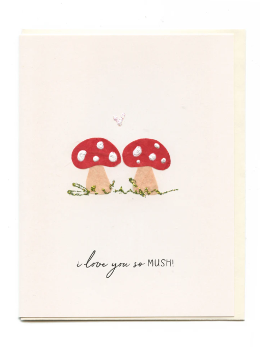 FLAUNT CARDS - I LOVE YOU SO MUSH