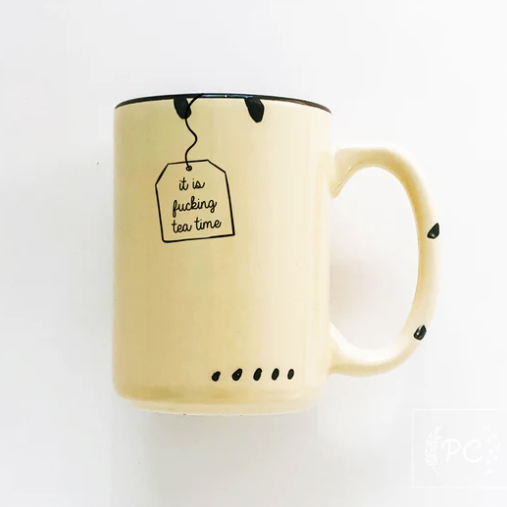 PRAIRIE CHICK - CERAMIC MUG | IT IS F*CKING TEA TIME