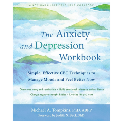 The Anxiety And Depression Workbook