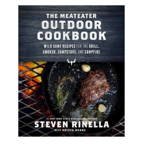 The Meateater Outdoor Cookbook