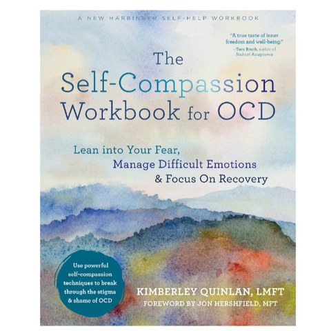 Self Compassion Workbook For Ocd: Managing Difficult Emotions