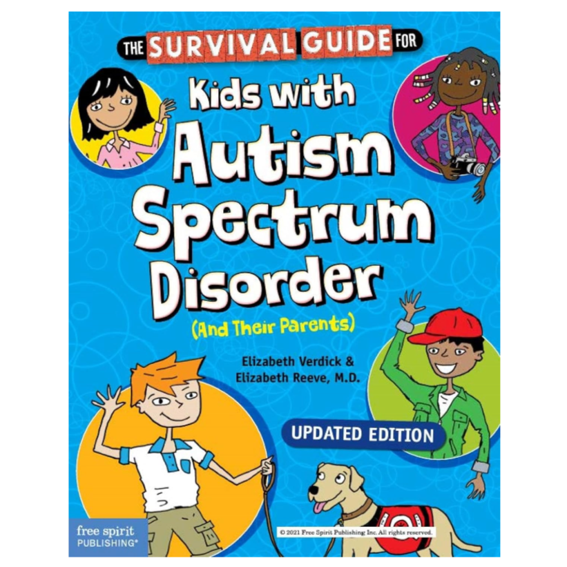 The Survival Guide For Kids With Autism Spectrum Disorder (And Their Parents)