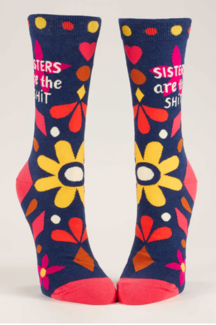 Sisters Are The Sh*T | Women's Crew Socks
