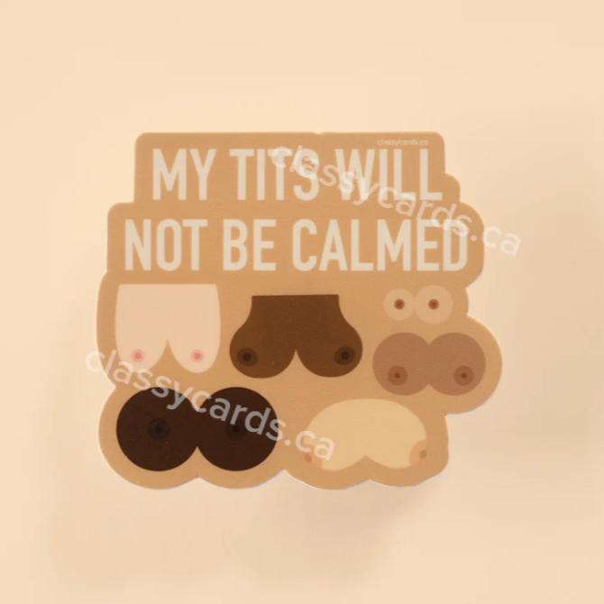 Classy Cards - Sticker | Tit's Not Calmed