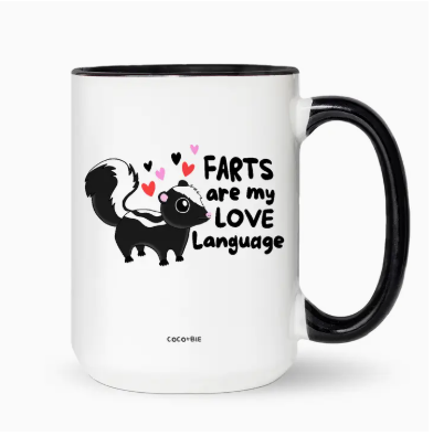 Farts are my Love Language | Black Handle