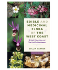Book cover of 'Edible and Medicinal Flora of the West Coast' with images of plants on a webpage.