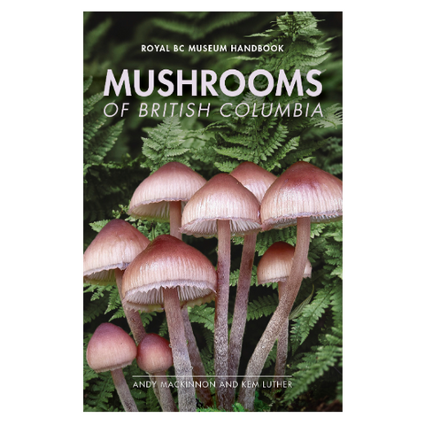 Book cover of 'Mushrooms of British Columbia' with mushrooms and ferns on a white background