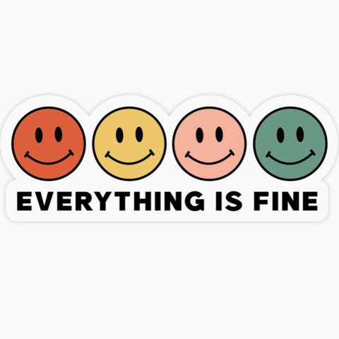 Everything Is Fine Magnet