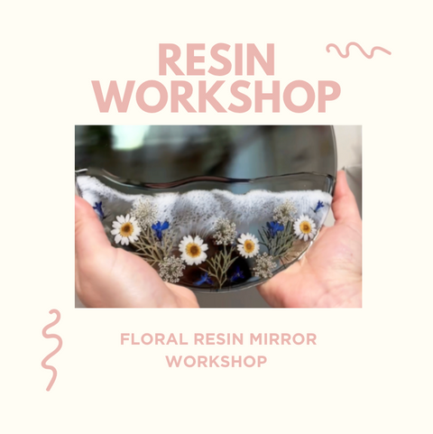 Floral Resin Mirror Workshop | Choose from March 12 and 13th 2026