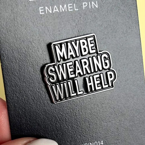 Enamel Pin | Swearing Help
