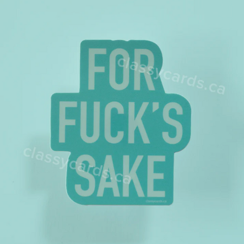 Teal text 'FOR FUCK'S SAKE' on a light blue background with 'classyjackets.ca' branding.
