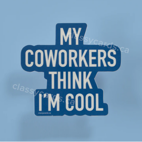 Blue card with text 'My coworkers think I'm cool' on a light blue background