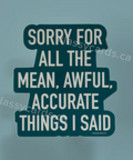 Teal card with white text apologizing for mean and awful things said, featuring 'classy cards' branding.