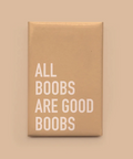 Cardboard box with 'ALL BOobs ARE GOOD BOobs' text on a beige background