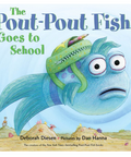 Book cover of 'The Pout-Pout Fish Goes to School' with a blue fish character wearing a green helmet.