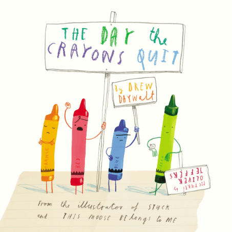 The Day the Crayons Quit
