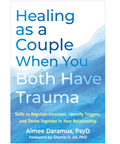 Book cover of 'Healing as a Couple When You Both Have Trauma' by Aimee Daramus, PsyD with a blue and white design.