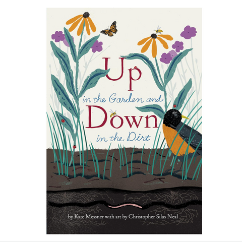 Up in the Garden and Down in the Dirt