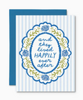 Greeting card with 'and they lived happily ever after' text on a blue and white striped background